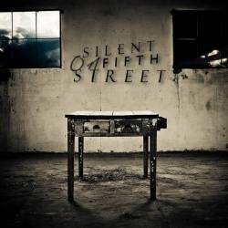 Silent On Fifth Street : Silent on Fifth Street